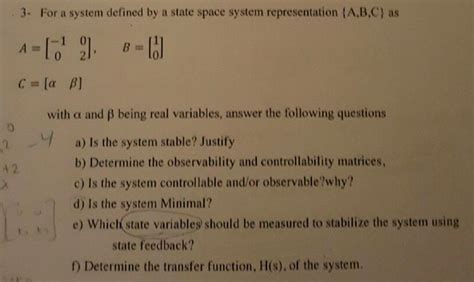 Solved For A System Defined By A State Space System Chegg