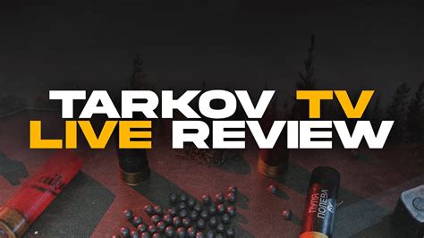 TARKOV TV Live Reaction Review VOD YouTube