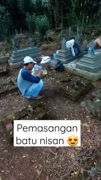 Proses Pemasangan Batu Nisan Di Majalengka Youtube