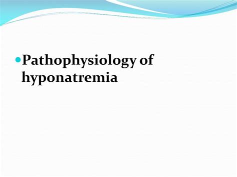 Ppt Hyponatremia And The Emerging Role Of Tolvaptan In Cardiology Powerpoint Presentation Id