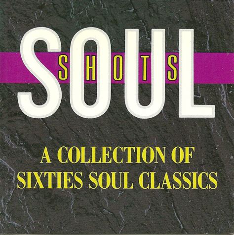 Rock On Soul Shots Sixties Soul Classics Volume 1