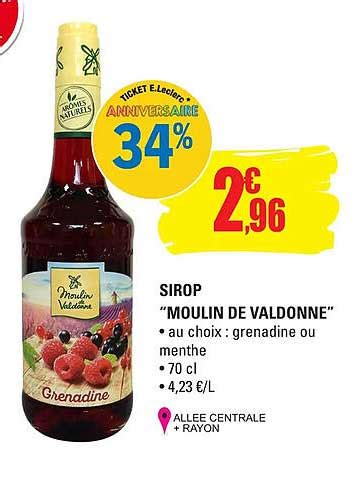 Promo Sirop Moulin De Valdonne Chez E Leclerc ICatalogue Fr