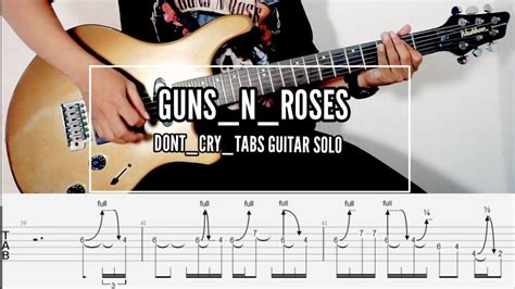 Guns N Roses Dont Cry Tabs Guitar 5 YouTube