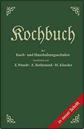 Kochbuch Der Koch Und Haushaltungsschulen Wundt Emma Rothmund