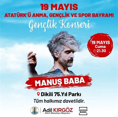 19 Mayıs Atatürk ü Anma Gençlik ve Spor Bayramı Manuş Baba Konseri