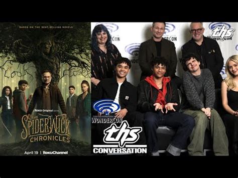 THE SPIDERWICK CHRONICLES Cast Creators Interview Wondercon 2024