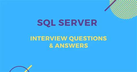 Top Sql Server Interview Questions Answers