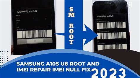 How To Repair Your Samsung A10s U8 Imei Samsung A107f Imei Repair Youtube