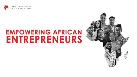 Programme D Entrepreneuriat Tef La Fondation Tony Elumelu Ouvre