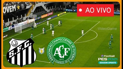 Santos X Chapecoense Ao Vivo Imagens Assista Agora Ao Vivo No