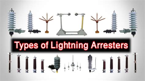 Lightning Arrester Lightning Arrester Types Types Of Lightning