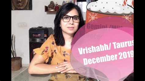 Vrishabh Taurus December 2019 Rashiphal वषभ रशफल दसमबर YouTube