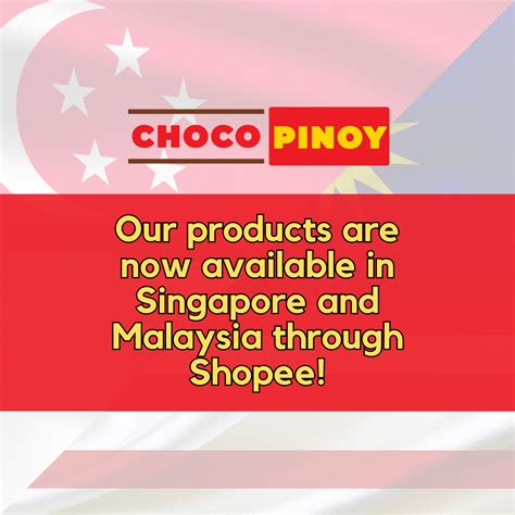 Choco Pinoy Choco Pinoy Is Now In Shopee Singapore And