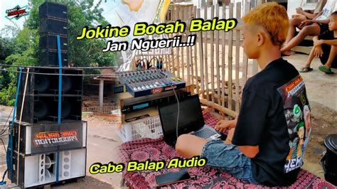 Sound Bocah Upgrade Lagi Suaranya Makin Ngerii Cabe Balap Audio Youtube