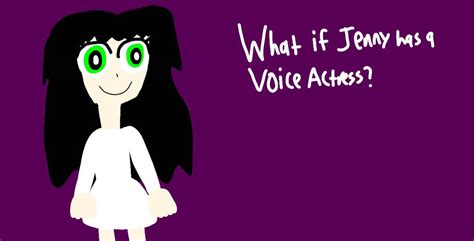 What if Jenny has a Voice Actress? by IsabelleLeBron2006 on DeviantArt