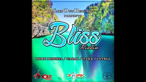 Mr Bruckshut Bliss Riddim Mix Sartout Records Youtube