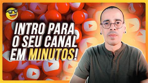 Como fazer Intro para YouTube Fácil CapCut YouTube