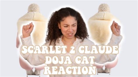 Scarlet 2 Claude Doja Cat Album Reaction Youtube