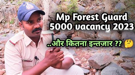 🔥 Mp Forest Guard Vacancy 2023👈 5000 New Post Date Update Youtube