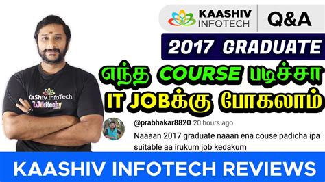 Kaashiv Infotech Reviews 2017 Graduate எநத Course படசச IT JOBகக