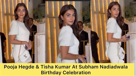 Beautiful Actress Pooja Hegde And Tisha Kumar At Subham Nadiadwala