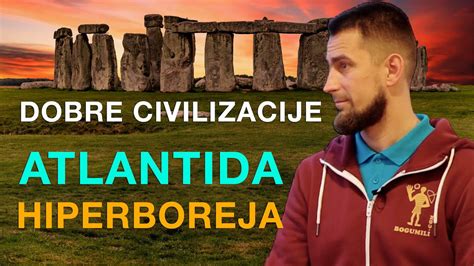 Dobre Drevne Civilizacije Atlantida I Hiperboreja YouTube