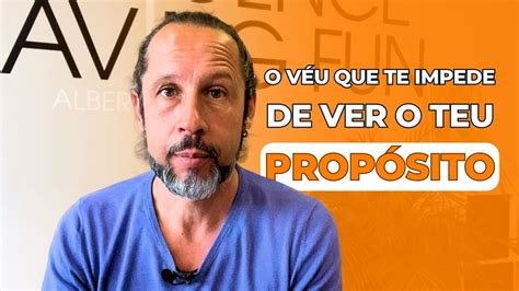 O Véu Que Te Impede De Ver O Teu Propósito Youtube