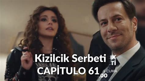 Kizilcik Serbeti Sorbete De Arandones Capitulo La Mirada Amorosa