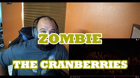 The Cranberries Zombie 1999 Live Video REACTION YouTube