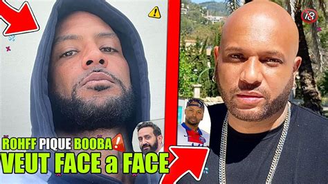 Booba Veut Face Face Berdah A Tpmp Rohff Le Pique Matt Houston