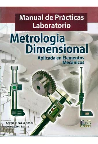 Manual De Practicas De Laboratorio Metrologia Dimensional A Mercadolibre