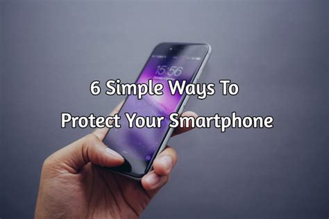 6 Simple Ways To Protect Your Smartphone From Vals Kitchen