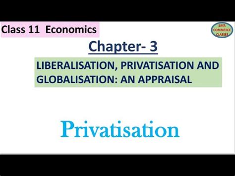 Privatisation Liberalisation Privatisation And Globalisation An