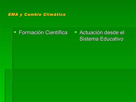 Educaci N Medioambiental Y Cambio Clim Tico Por Pres D M Ruiz Ppt