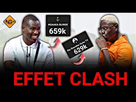 Clash Ngaaka Blinde Vs Akhlou Brick Defna Effet Thi Dip Doundou Guiss