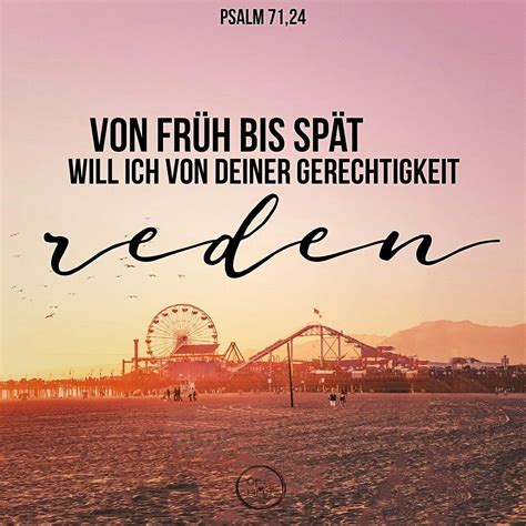 Impuls Fr H Sp T Gerechtigkeit Bibel Gott Psalm Bibelverse Bibel