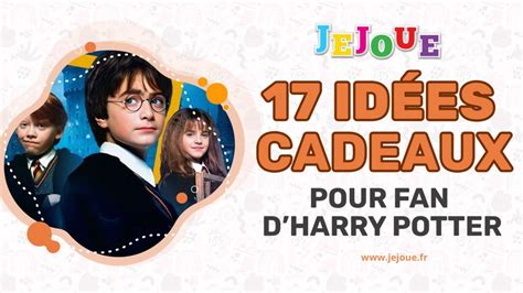 Idée cadeau pour fan d Harry Potter Notre TOP 15