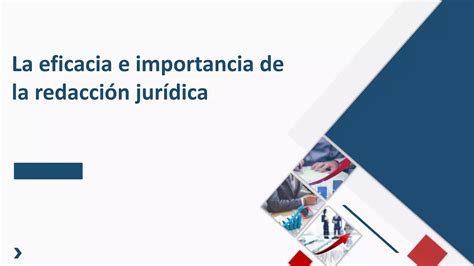 La eficacia e importancia de la redacción jurídica pptx