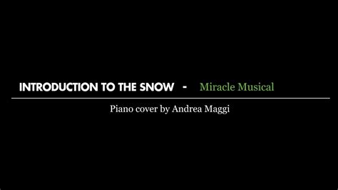 Introduction To The Snow Miracle Musical Piano Cover Youtube