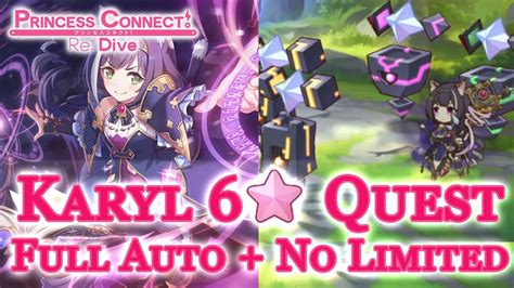 Karyl 6 Star Ascension Quest Guide Full Auto No Limited Characters