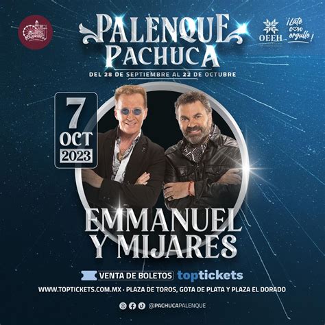 Emmanuel Y Mijares Palenque Feria Pachuca Boletos Feria De