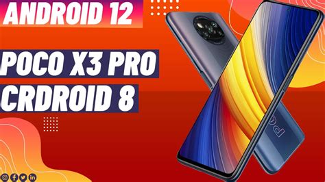 POCO X3 Pro Crdroid 8 0 Android 12 Review Smooth Custom Rom With MIUI