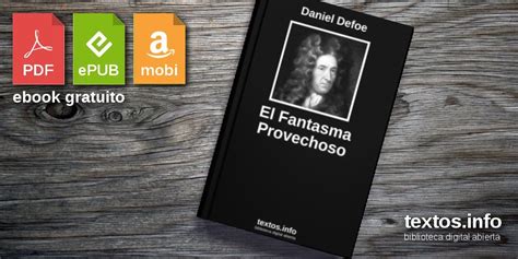 Descargar Pdf El Fantasma Provechoso De Daniel Defoe Textos Info