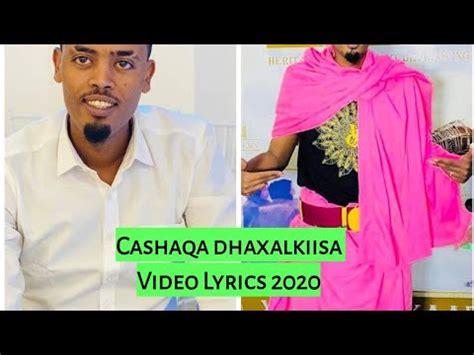 Qamar Suugani Hees Cusub Cashaqa Dhaxalkiisa Video Lyrics