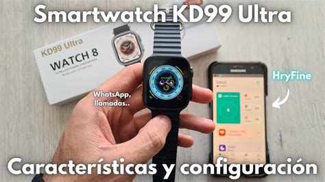 Smartwatch KD99 Ultra Serie 8 Review COMPLETA Características y