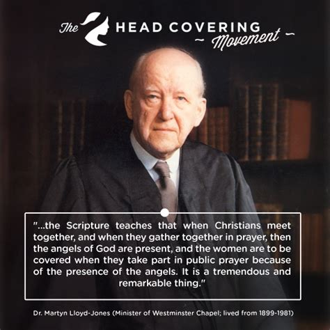 Dr. Martyn Lloyd-Jones Quote Image | The Head Covering Movement