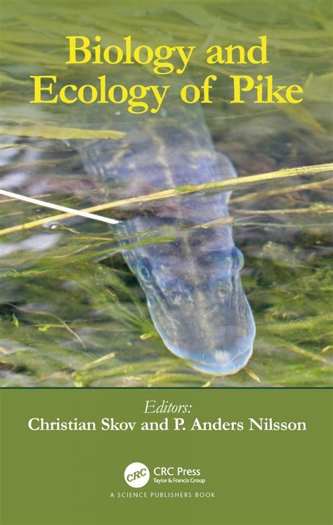 Biology And Ecology Of Pike Nhbs Academic And Professional Books