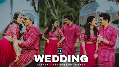 Kerala Wedding Presets Kerala Wedding Photography Premium Preset