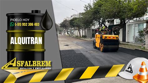 Asfaltos Brea Eirl Venta De Alquitran Asfaltico En Lima Peru