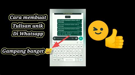 Cara Membuat Tulisan Unik Whatsapp Kumpulan Tips